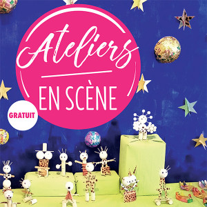 Ateliers en scène