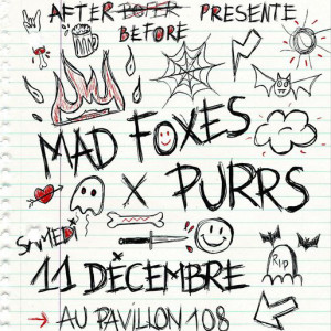 Mad Foxes & PURRS