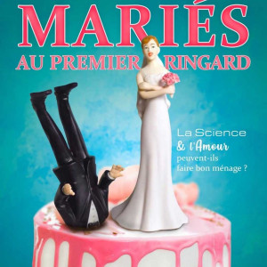 Mariés au premier ringard