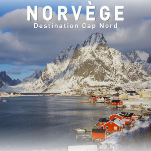 Norvège, destination Cap Nord