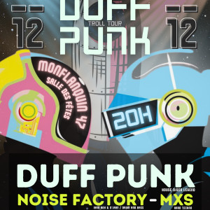 Soirée Duff Punk troll tour - Techno party