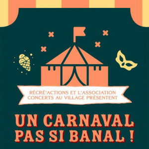 Un Carnaval pas si Banal !