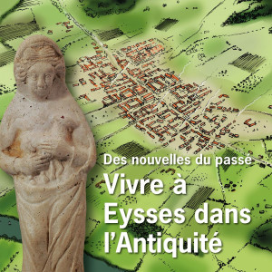 Vivre à Eysses dans l'Antiquité
