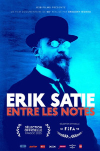 Erik Satie, entre les notes