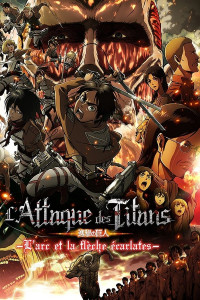 L'Attaque des Titans : L’Arc et la flèche écarlates