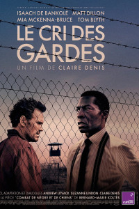 Le cri des gardes